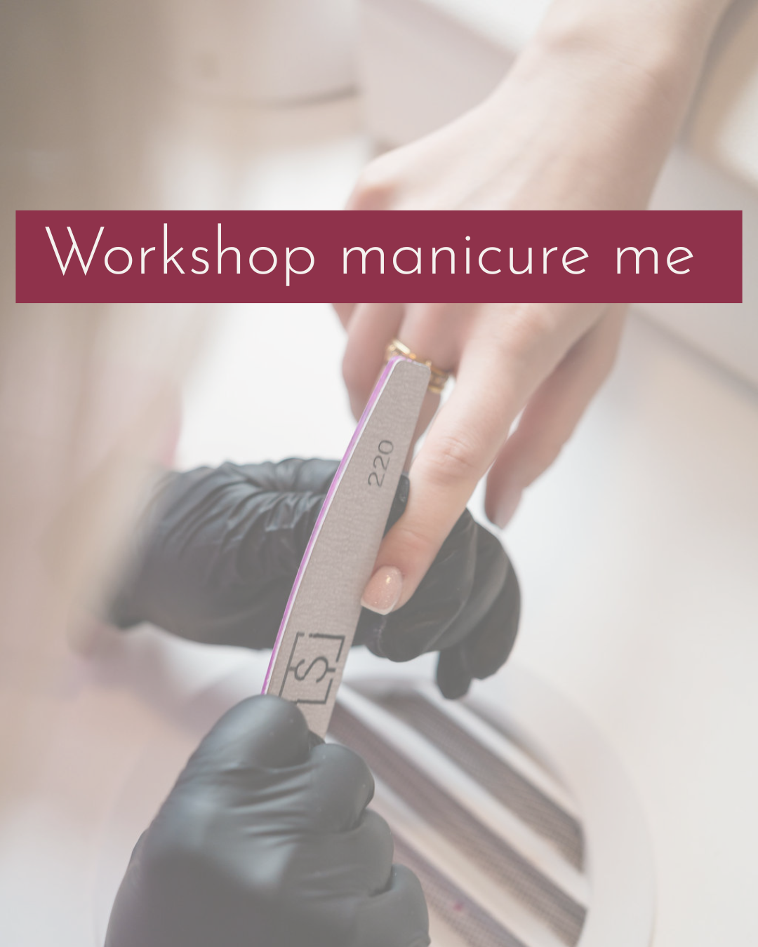 Workshop - Manicure Me